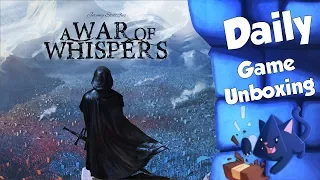 A War of Whispers - Daily Game Unboxing