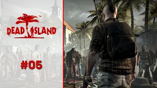 Проблемы населения | Dead Island | #5