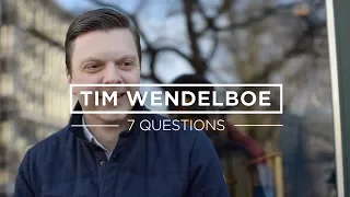 7 Questions for Tim Wendelboe