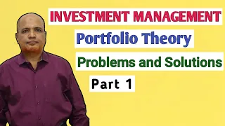 Investment Management II Portfolio Theory II Problems and Solutions II Part  1