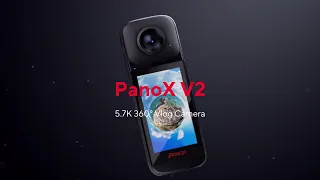 Introducing PanoX V2 5.7K 360° Vlog Camera