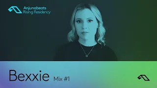 The Anjunabeats Rising Residency with Bexxie #1