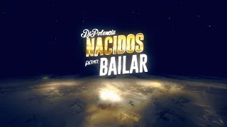 Dj Negro - NACIDOS PARA BAILAR - 2023