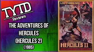 The Adventures of Hercules (Hercules 2) (1985) - TYTD Reviews