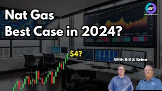 Best Natural Gas Scenarios for 2024