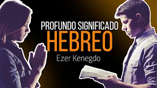 La ''ayuda idónea'' tiene un significado asombroso en el hebreo | Equivalente numérico - Guematria