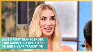 WWE’s First Transgender Star Gabbi Tuft Updates Us On Her 3-Year Transition