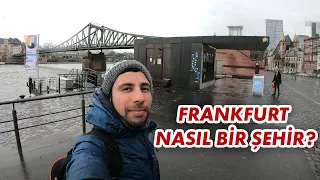 Almanya'nın Finans Şehri Frankfurt'ta Yaşanır Mı? | Almanya Frankfurt Yaşam