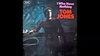 Tom Jones, I ( who have nothing) VINYL FULL ALBUM