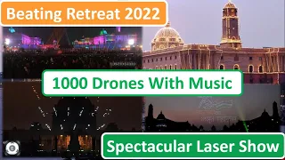 Beating Retreat 2022 | 1000 Drones With Music & Spectacular Laser Show