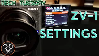 Sony ZV-1 | Best Settings | Tech Tuesday