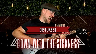 Alex Raykin - Disturbed - Down With The Sickness (Guitar Cover)