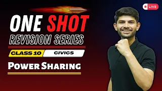 Power Sharing | New One Shot Revision Series | Civics Chapter 1 Class 10th CBSE 2023-24