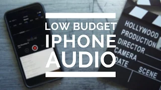Record Better Audio on a LOW BUDGET Using an IPHONE