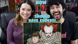 How IT Should Have Ended - REACTION!!!