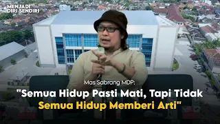 SABRANG MDP : semua tanggung jawab difasilitasi oleh tuhan, maka manfaatkan lah - sinau bareng