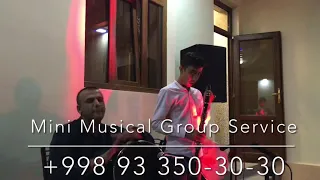 Mini Musical Group Service in Samarkand.Kuyov Navkar,Yoryor,Nikoh toy Klarnet Dovul Aparat Dynacord