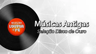 1H DE MÚSICAS ANTIGAS - Seleção Disco de Ouro (COM LETRA)