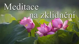 Meditace na zklidnění