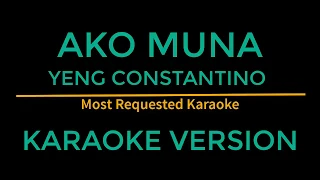 Ako muna - Yeng Constantino (Karaoke Version)