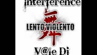 Interference Lento Violento Style V@le Dj 2011