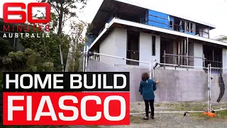 Dodgy builders leaving families homeless | 60 Minutes Australia