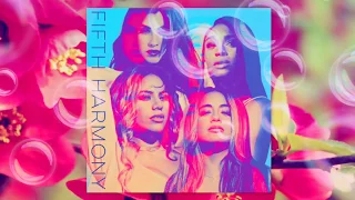 Fifth Harmony - He Like That (Sped Up)