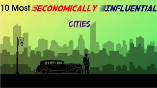 Most Economically Influential Cities In The World 2020 | 🌎💰💰🔥