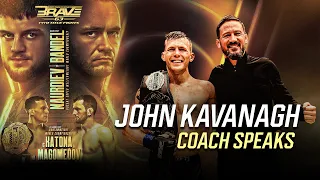 John Kavanagh speaks on Brad Katona vs Gamzat Magomedov | BRAVE 63 Co-Main Event | BRAVE MMA