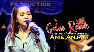 GELAS RETAK | ANI ANJANI | KMS PRODUCTION