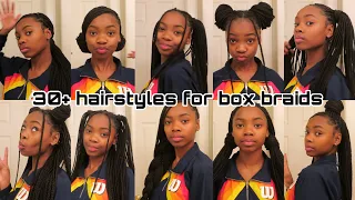 30+ DIFFERENT HAIRSTYLES ON BOX BRAIDS