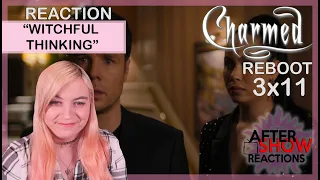 Charmed Reboot 3x11 - "Witchful Thinking" Reaction