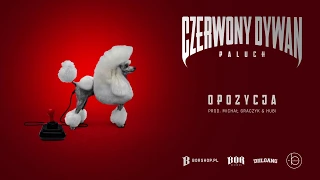 Paluch - "Opozycja" prod. Michał Graczyk & Hubi (OFFICIAL AUDIO)