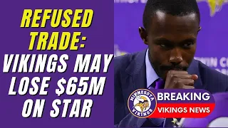 ⚡TOTAL SHOCK! REFUSING TRADE with RIVAL TEAM Could Be COSTLY! VIKINGS NEWS TODAY