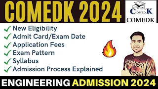 COMEDK 2024 Exam Date | BTech Entrance Exam 2024 | Application Form, Ragistraion Date |JEE Main 2024