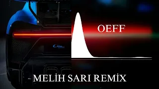 Melih Sarı | OEFF #remix