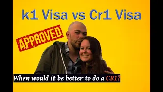 K1 Fiance Visa Vs Cr1 Marriage Visa 2019