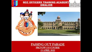 PASSING OUT PARADE PRCN JW-110 COURSE 19 APRIL 2023 NCC OTA GWALIOR