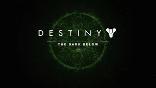 The Dark Below Official Preview - Destiny