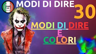 🎥 MODI DI DIRE - I COLORI - 30 ITALIAN IDIOMS WITH COLORS 🌟