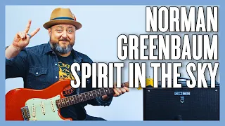 Norman Greenbaum Spirit In The Sky Guitar Lesson + Tutorial