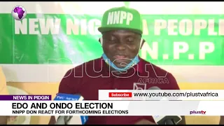 NNPP Talk Say INEC Never Ready For The Edo and Ondo Elections