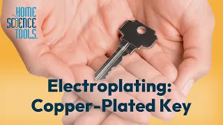 Easy Step-by-Step Tutorial on Electroplating a Copper-Plated Key