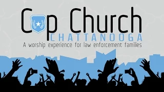 Sheep Among Wolves - Cop Church Chattanooga 08-18-15