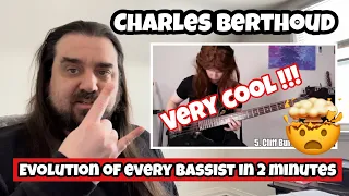 Charles Berthoud - Evolution of Every Bassist in 2 Minutes - Reaction