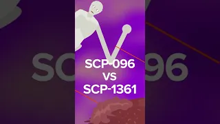 SCP-096 VS SCP-1361