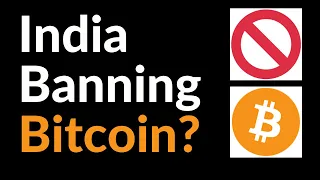 India Banning Bitcoin?