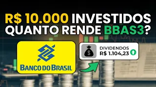 🤔R$ 10 MIL INVESTIDOS EM BBAS3 RENDE QUASE UM SALÁRIO MÍNIMO ANUAL? CALCULEI NA PRÁTICA