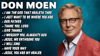 Don Moen - Top Worship Songs 2024 - Don Moen Worship Music Playlist 2024 #donmoen #worship2024