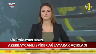 Azerbaycanlı Spiker 6 Köyün Kurtuluşunu Ağlayarak Açıkladı